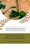 Mindfulness and Stress Management: Techniques for Professionals (eBook, ePUB) Mindfulness and Stress Management: Techniques for Professionals (eBook, ePUB)