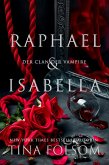 Raphael & Isabella (eBook, ePUB) Raphael & Isabella (eBook, ePUB)