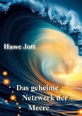 Das geheime Netzwerk der Meere Das geheime Netzwerk der Meere