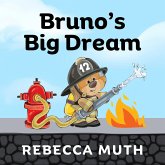 Bruno's Big Dream (eBook, ePUB)