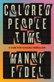 Colored People Time (eBook, ePUB)