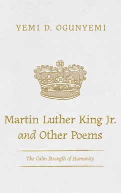 Martin Luther King Jr. and Other Poems (eBook, ePUB) - Ogunyemi, Yemi D.