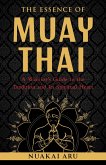 The Essence of Muay Thai (eBook, ePUB)