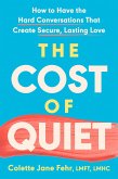 The Cost of Quiet (eBook, ePUB) The Cost of Quiet (eBook, ePUB)