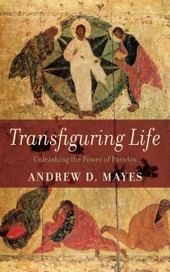 Transfiguring Life (eBook, ePUB) Transfiguring Life (eBook, ePUB)