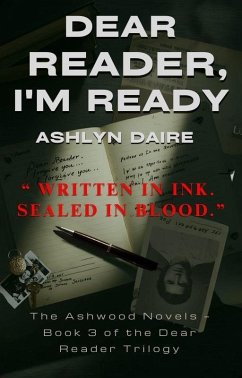 Cover Dear Reader, I'm Ready (Dear Reader: The Ashwood Novels, #3) (eBook, ePUB)