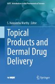Topical Products and Dermal Drug Delivery (eBook, PDF)
