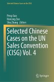 Selected Chinese Cases on the UN Sales Convention (CISG) Vol. 4 (eBook, PDF)