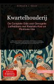 Kwartelhouderij: De Complete Gids voor Gevogelte Liefhebbers met Kwartels-Kooi en Pluimvee-Vee (eBook, ePUB) Kwartelhouderij: De Complete Gids voor Gevogelte Liefhebbers met Kwartels-Kooi en Pluimvee-Vee (eBook, ePUB)