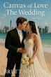 Canvas of Love: The Wedding (Volume 2)... - Bild 1