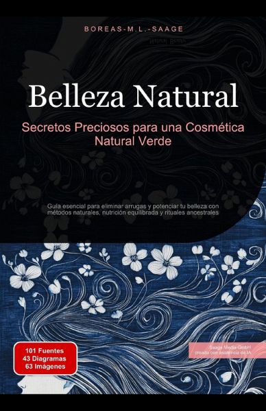 Belleza Natural: Secretos Preciosos para una Cosmética Natural Verde (eBook, ePUB) Belleza Natural: Secretos Preciosos para una Cosmética Natural Verde (eBook, ePUB)