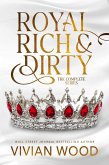 Royal, Rich, & Dirty (eBook, ePUB) Royal, Rich, & Dirty (eBook, ePUB)
