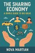 The Sharing Economy: A Simple Guide to... - Bild 1