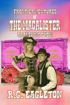 Cover Frontier-Ventures of the Macalister Traveling Show (eBook, ePUB)