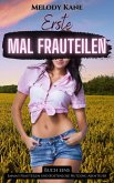 Emma: Erste Mal Frauteilen (Emma's Frauteilen und Kostenlose Nutzung Abenteuer, #1) (eBook, ePUB) Emma: Erste Mal Frauteilen (Emma's Frauteilen und Kostenlose Nutzung Abenteuer, #1) (eBook, ePUB)
