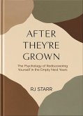 After They're Grown (eBook, ePUB) After They're Grown (eBook, ePUB)