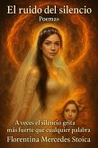 El ruido del silencio (eBook, ePUB)