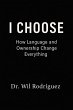 I CHOOSE: How Language and Ownership... - Bild 1
