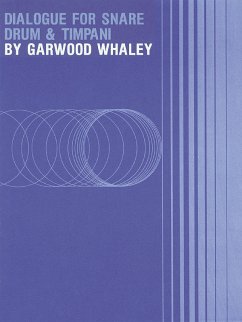 Cover Garwood Whaley, Dialogue for Snare Drum and Timpani Snare Drum Buch