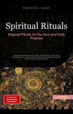 Spiritual Rituals: Magical Rituals for the Soul and Daily Practice (Spirituality (EN), #3) (eBook, ePUB) Spiritual Rituals: Magical Rituals for the Soul and Daily Practice (Spirituality (EN), #3) (eBook, ePUB)