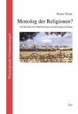 Monolog der Religionen? Monolog der Religionen?