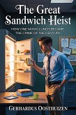 The Great Sandwich Heist (eBook, ePUB) The Great Sandwich Heist (eBook, ePUB)
