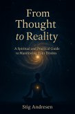 From Thought to Reality (eBook, ePUB) From Thought to Reality (eBook, ePUB)