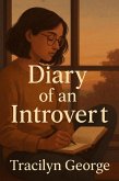 Diary of an Introvert (eBook, ePUB) Diary of an Introvert (eBook, ePUB)