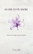 An Ode to My Adore (eBook, ePUB) - Bild 1