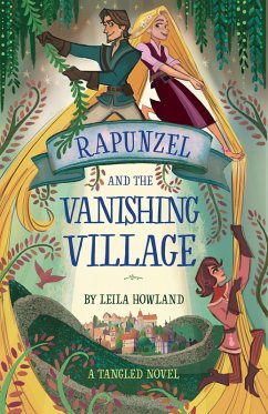 Rapunzel and the Vanishing Village (eBook, ePUB) - Howland, Leila
