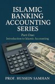Islamic Banking Accounting Series (Part One : Introduction To Islamic Accounting, #1) (eBook, ePUB)