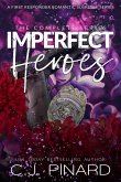 Imperfect Heroes: The Complete Series (eBook, ePUB) Imperfect Heroes: The Complete Series (eBook, ePUB)