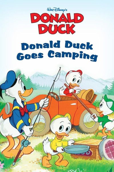 Donald Duck Goes Camping (eBook, ePUB) Donald Duck Goes Camping (eBook, ePUB)