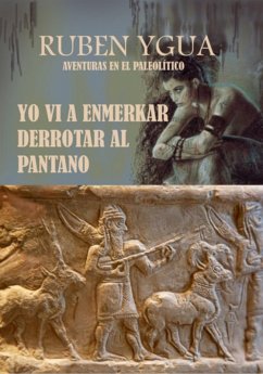 Cover Yo Vi A Enmerkar Derrotar Al Pantano (eBook, ePUB)