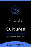 Clash Of Cultures (The Embassy, #1) (eBook, ePUB)