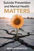 Suicide Prevention and Mental Health Matters (eBook, ePUB)