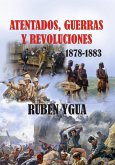 Atentados, Guerras Y Revoluciones (eBook, ePUB)