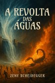 A Revolta Das Águas (eBook, ePUB)