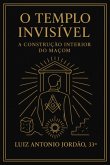 O Templo Invisível (eBook, ePUB)