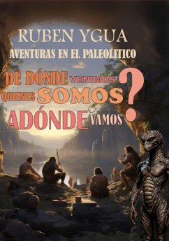 Cover ¿de Dónde Venimos? ¿quienes Somos? ¿adónde Vamos? (eBook, ePUB)
