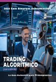 Trading Algorítmico (con O Sin Ia) (eBook, ePUB)