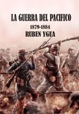La Guerra Del Pacífico (eBook, ePUB)