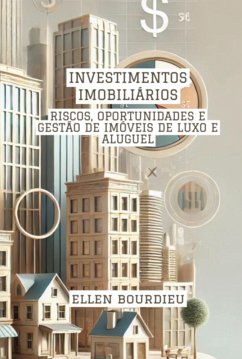 Investimentos Imobiliários (eBook, ePUB) - Bourdieu, Ellen