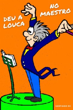 Cover Deu A Louca No Maestro (eBook, ePUB)