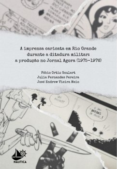 Cover A Imprensa Caricata Em Rio Grande Durante A Ditadura Militar (eBook, ePUB)