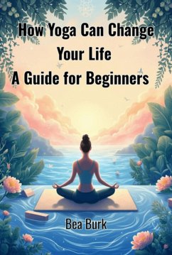 Cover How Yoga Can Change Your Life (eBook, ePUB)
