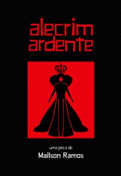 Alecrim Ardente (eBook, ePUB) - Ramos, Mailson