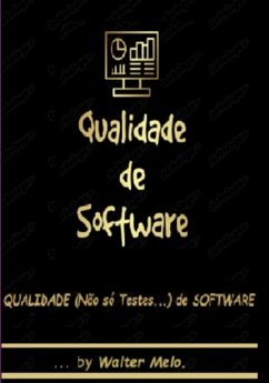 Qualidade (não Só Testes... ) De Software (eBook, ePUB) - Melo, Walter