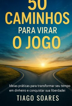 Cover 50 Caminhos Para Virar O Jogo (eBook, ePUB)