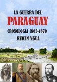 La Guerra Del Paraguay (eBook, ePUB)